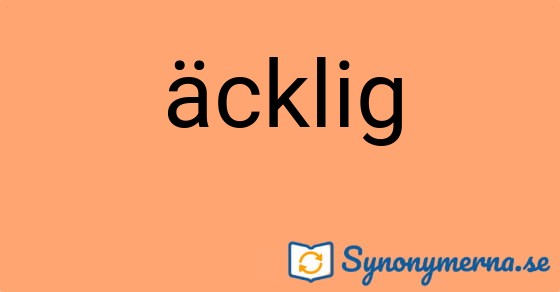 Bild som illustrerar ordet äcklig och dess synonymer.