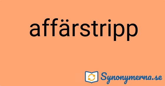 Bild som illustrerar ordet affärstripp och dess synonymer.