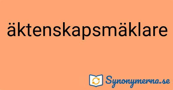 Bild som illustrerar ordet äktenskapsmäklare och dess synonymer.