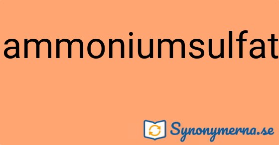 Bild som illustrerar ordet ammoniumsulfat och dess synonymer.