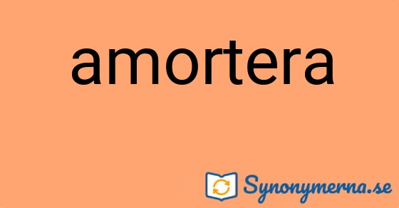 Bild som illustrerar ordet amortera och dess synonymer.
