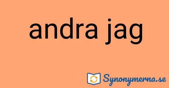 Bild som illustrerar uttrycket andra jag och dess synonymer.