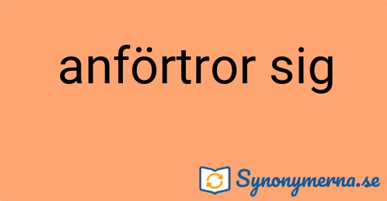 Bild som illustrerar uttrycket anförtror sig och dess synonymer.