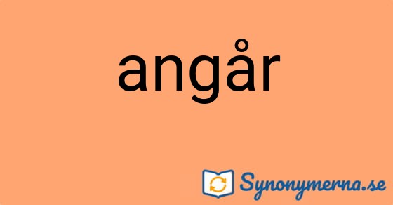 Bild som illustrerar ordet angår och dess synonymer.