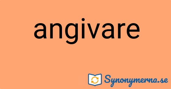 Bild som illustrerar ordet angivare och dess synonymer.