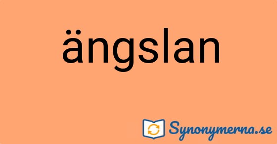 Bild som illustrerar ordet ängslan och dess synonymer.