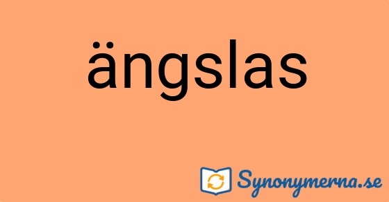 Bild som illustrerar ordet ängslas och dess synonymer.