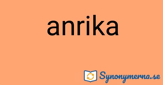 Bild som illustrerar ordet anrika och dess synonymer.
