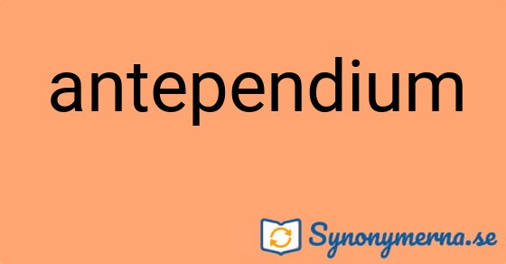 Bild som illustrerar ordet antependium och dess synonymer.