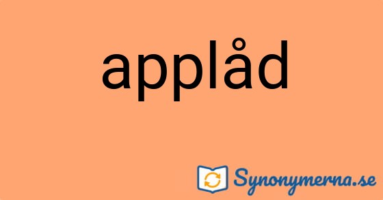 Bild som illustrerar ordet applåd och dess synonymer.