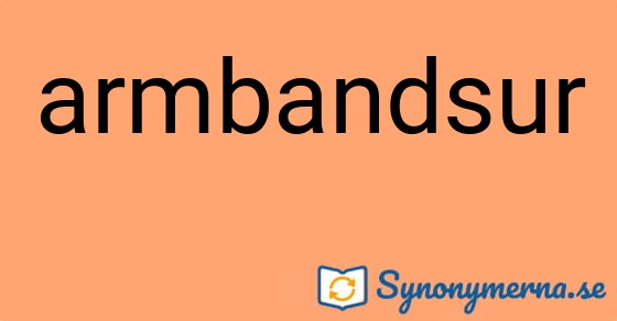 Bild som illustrerar ordet armbandsur och dess synonymer.