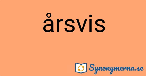 Bild som illustrerar ordet årsvis och dess synonymer.