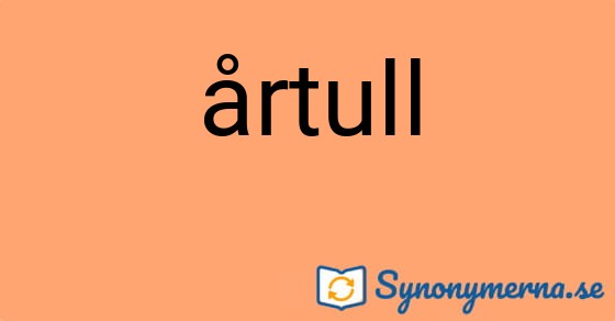Bild som illustrerar ordet årtull och dess synonymer.
