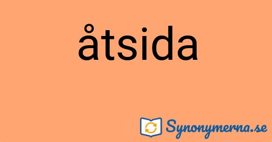 Bild som illustrerar ordet åtsida och dess synonymer.