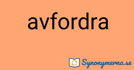 Bild som illustrerar ordet avfordra och dess synonymer.
