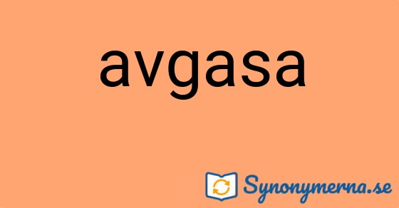 Bild som illustrerar ordet avgasa och dess synonymer.