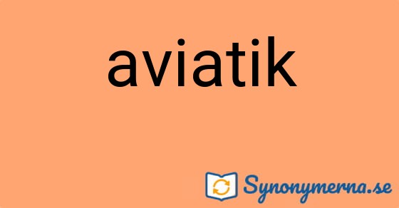 Bild som illustrerar ordet aviatik och dess synonymer.