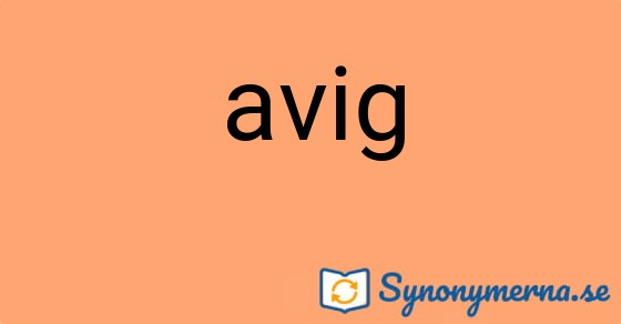 Bild som illustrerar ordet avig och dess synonymer.