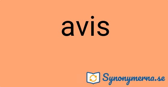 Bild som illustrerar ordet avis och dess synonymer.