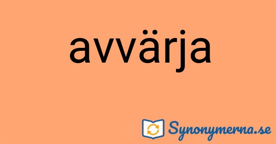 Bild som illustrerar ordet avvärja och dess synonymer.