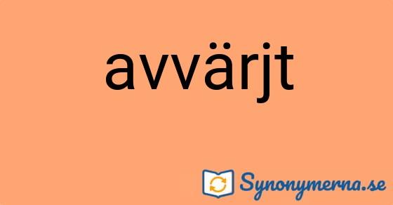 Bild som illustrerar ordet avvärjt och dess synonymer.