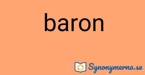 Bild som illustrerar ordet baron och dess synonymer.