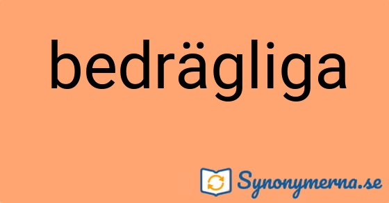 Bild som illustrerar ordet bedrägliga och dess synonymer.