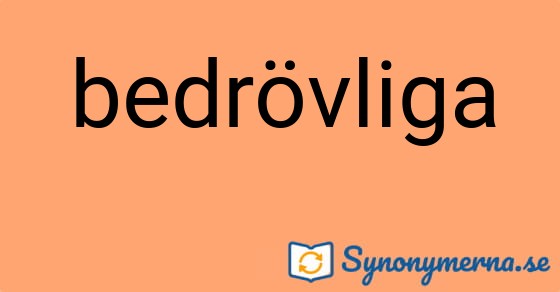 Bild som illustrerar ordet bedrövliga och dess synonymer.