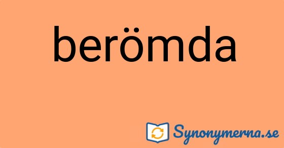 Bild som illustrerar ordet berömda och dess synonymer.
