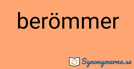 Bild som illustrerar ordet berömmer och dess synonymer.