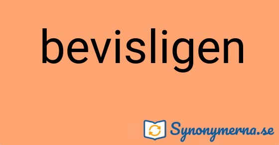 Bild som illustrerar ordet bevisligen och dess synonymer.