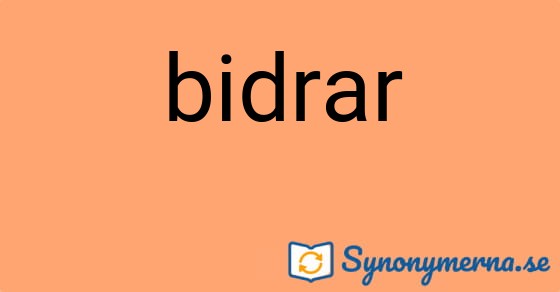 Bild som illustrerar ordet bidrar och dess synonymer.