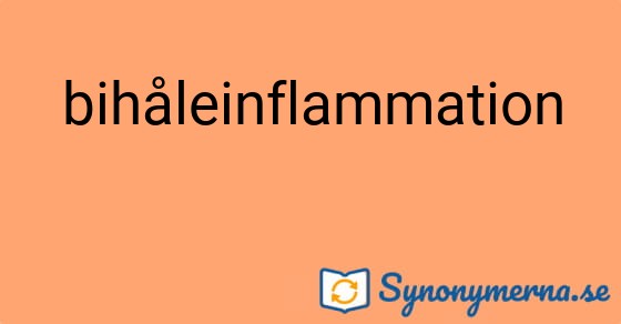 Bild som illustrerar ordet bihåleinflammation och dess synonymer.