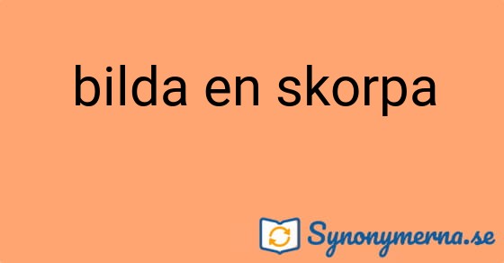 Bild som illustrerar uttrycket bilda en skorpa och dess synonymer.