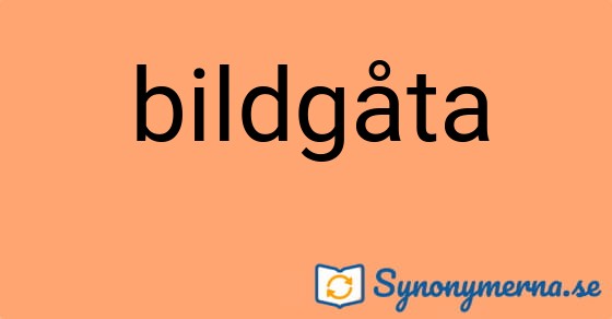Bild som illustrerar ordet bildgåta och dess synonymer.