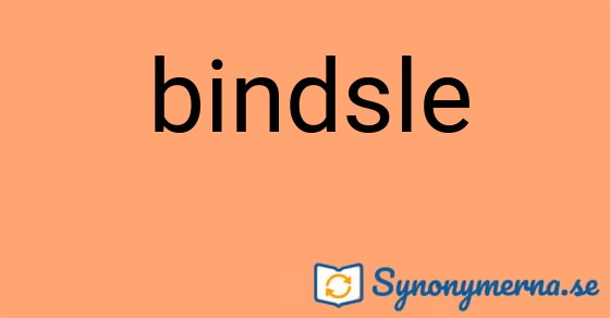 Bild som illustrerar ordet bindsle och dess synonymer.