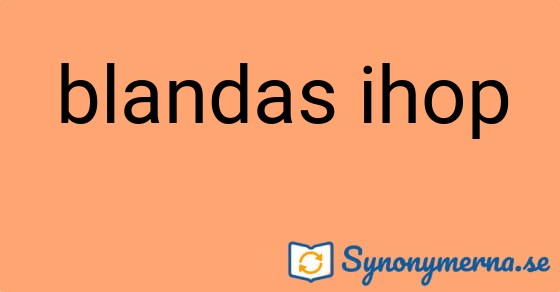 Bild som illustrerar uttrycket blandas ihop och dess synonymer.