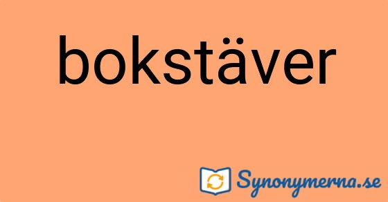 Bild som illustrerar ordet bokstäver och dess synonymer.