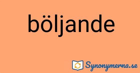 Bild som illustrerar ordet böljande och dess synonymer.