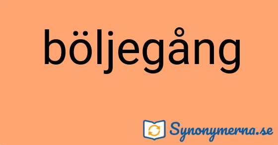 Bild som illustrerar ordet böljegång och dess synonymer.