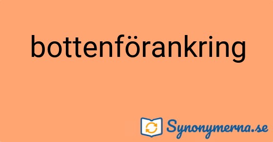 Bild som illustrerar ordet bottenförankring och dess synonymer.