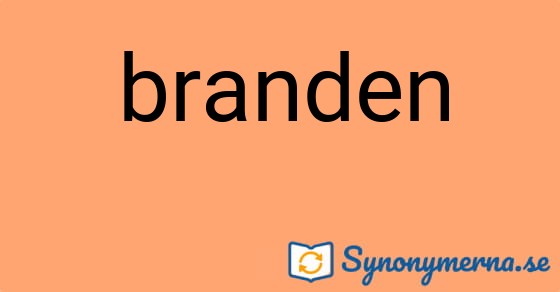 Bild som illustrerar ordet branden och dess synonymer.