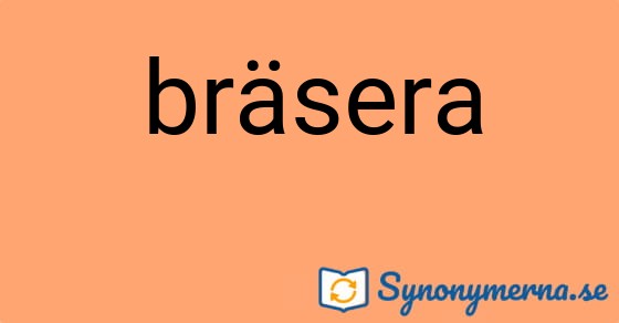 Bild som illustrerar ordet bräsera och dess synonymer.