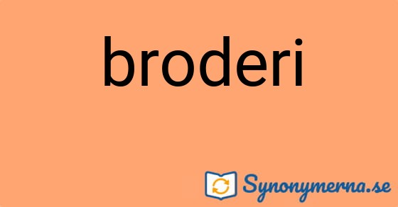 Bild som illustrerar ordet broderi och dess synonymer.