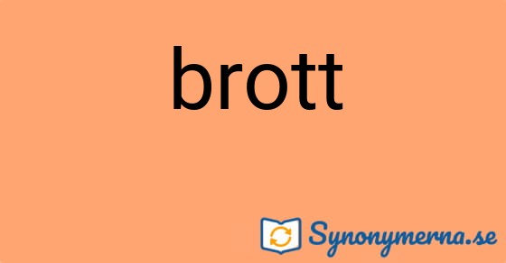Bild som illustrerar ordet brott och dess synonymer.