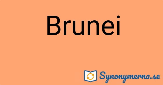 Bild som illustrerar ordet Brunei och dess synonymer.