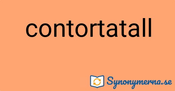 Bild som illustrerar ordet contortatall och dess synonymer.