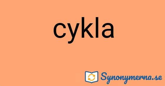 Bild som illustrerar ordet cykla och dess synonymer.