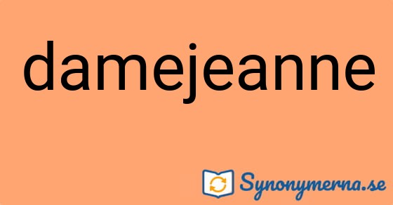 Bild som illustrerar ordet damejeanne och dess synonymer.