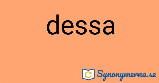 Bild som illustrerar ordet dessa och dess synonymer.